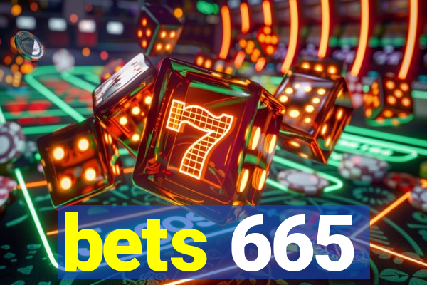 bets 665